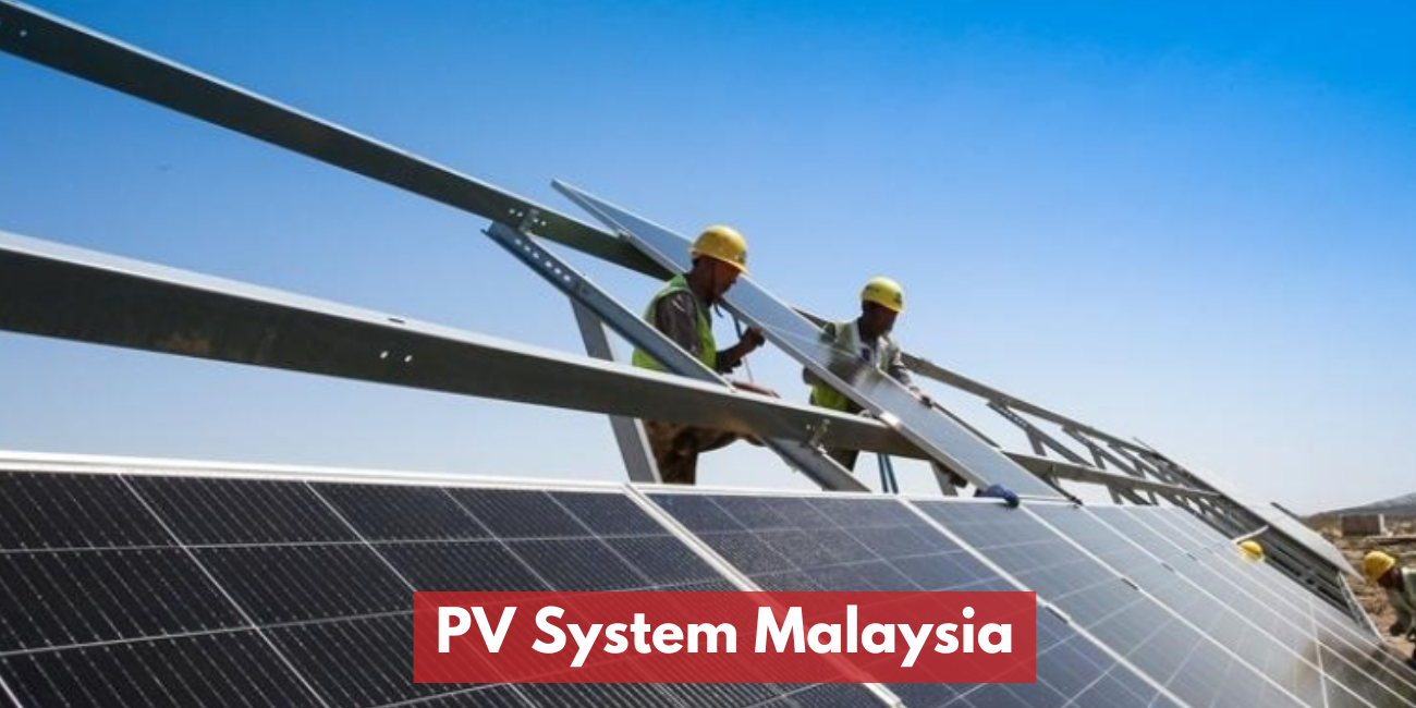 PV Systems Contractor In Malaysia